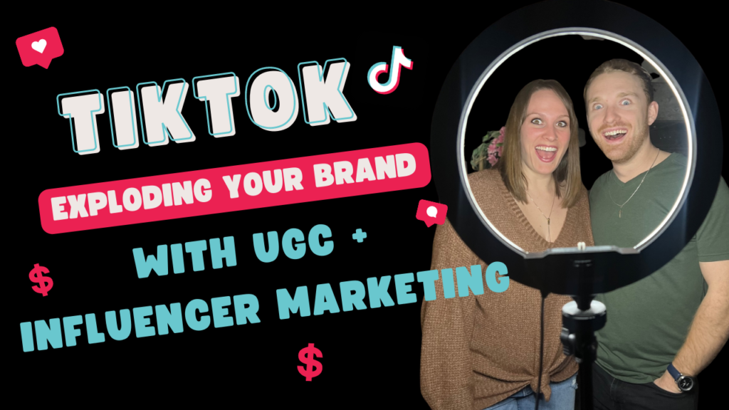 UCG & Influencer Marketing on TikTok